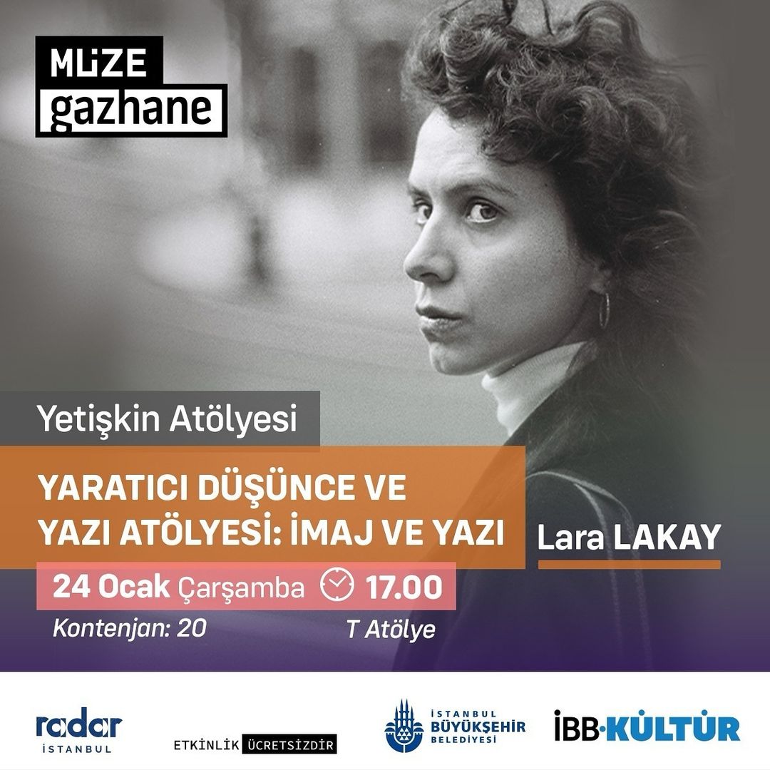 Müze Gazhane - Yaratıcı Düşünce ve Yazı Atölyesi: İmaj ve Yazı